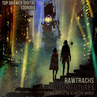 Dark Futures by Rawtrachs