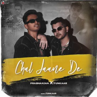 Chal Jaane De by Prabhanjan