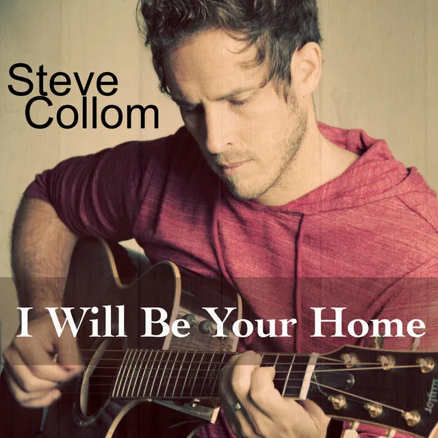 I Will Be Your Home