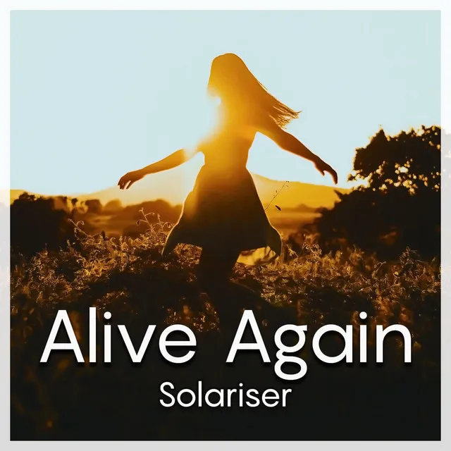 Alive Again - Extended Mix