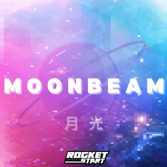 Moonbeam by Rocket Start