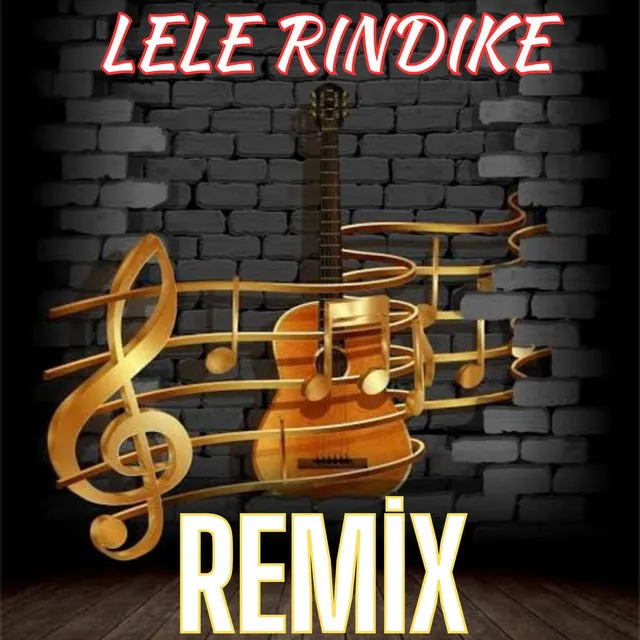 Lele Rındıke - Remix