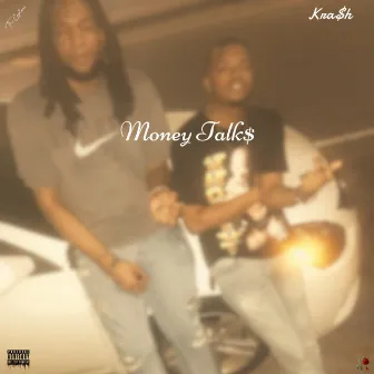 Money Talk$ by Yung Kra$h