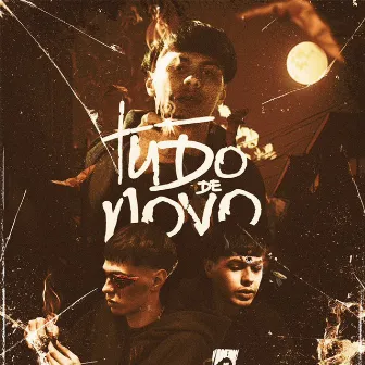 Tudo de Novo by aknine9shawty