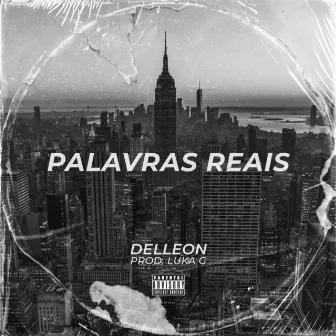 Palavras Reais by Delleon