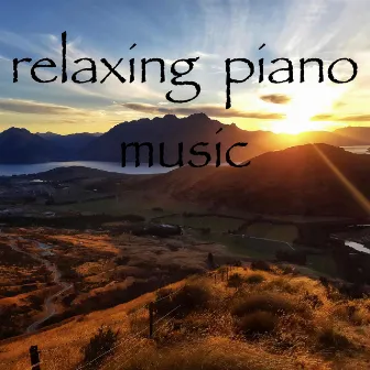 music for relax and meditation by Relaxing Piano Music