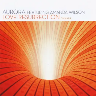 Love Resurrection by Aurora