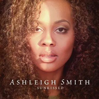 Sunkissed by Ashleigh Smith