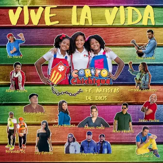 Vive la Vida by Corito Chichigua