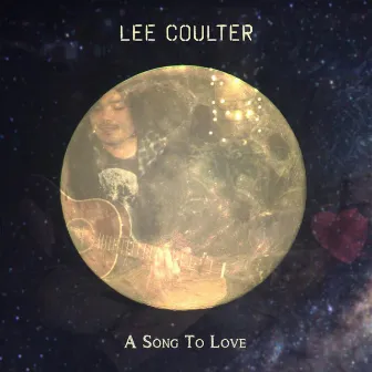 A Song to Love by Lee Coulter