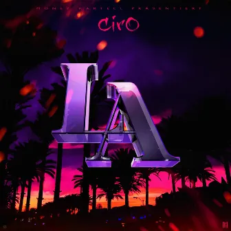 LA by Ciro