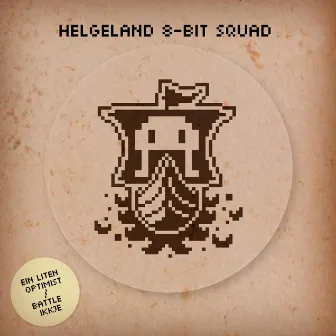 Ein Liten Optimist / Battle Ikkje by Helgeland 8-bit Squad