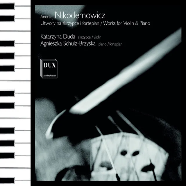 Nikodemowicz: Works for Violin & Piano