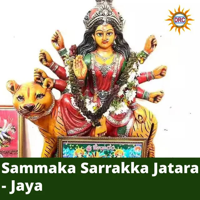 Sammaka Sarrakka Jatara - Jaya