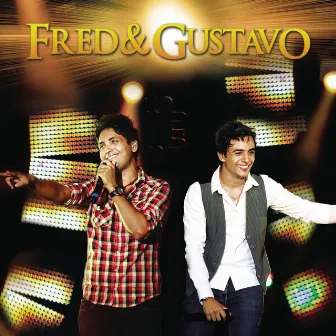 Fred & Gustavo - Então Valeu (Ao Vivo) by Fred & Gustavo