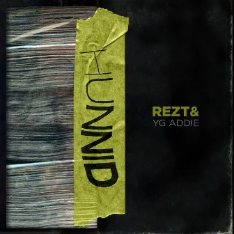 Hunnid by Rezt