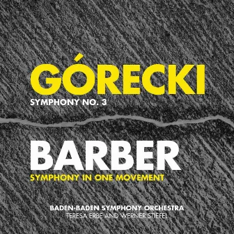 Górecki: Symphony No. 3 - Barber: Symphony in One Movement - Penderecki: Song of Cherubim by Werner Stiefel