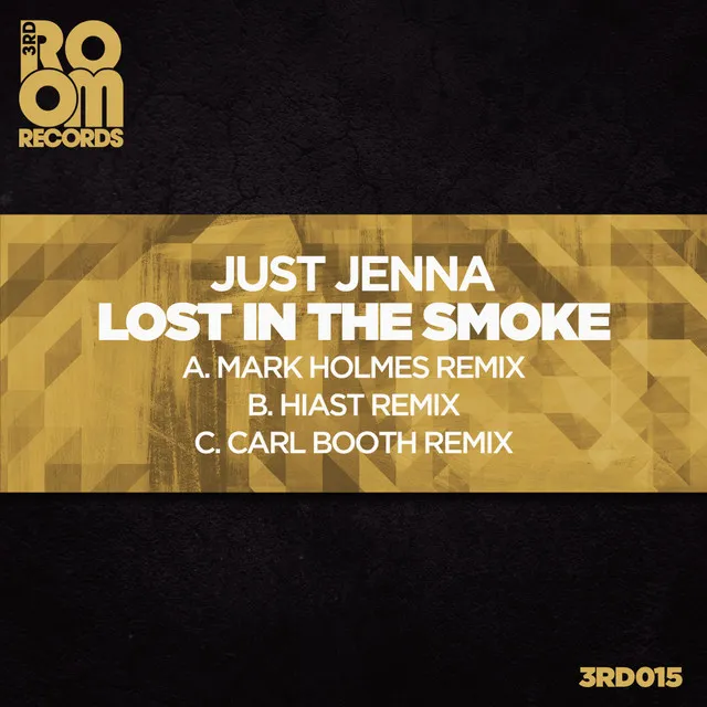 Lost In The Smoke - Mark Holmes (Uk) Remix