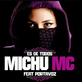 Es de Todos by Michu MC