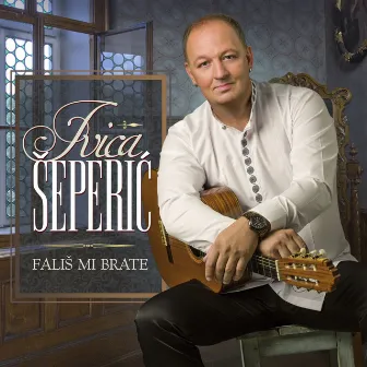 Fališ Mi Brate by Ivica Šeperić