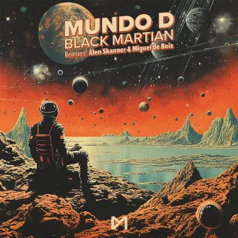 Black Martian by Mundo D