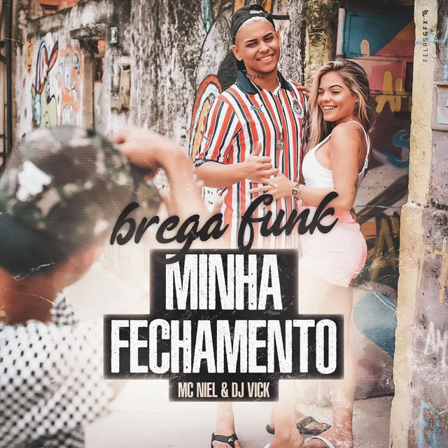 Minha Fechamento - Brega Funk Mix