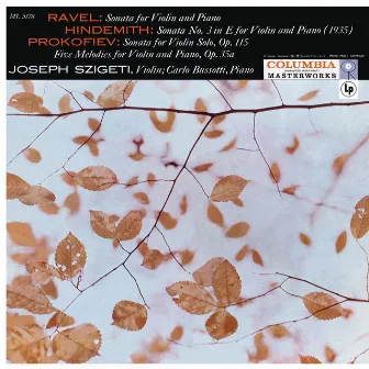 Ravel: Violin Sonata No. 2, M. 77 - Hindemith: Sonata for Violin and Piano in E Major - Prokofiev: Violin Sonata, Op. 115 & 5 Melodies, Op. 35bis by Carlo Bussotti