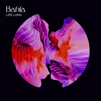 Life Long by Bahla