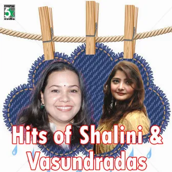 Hits of Shalini and Vasundradas by Vasundhara Das