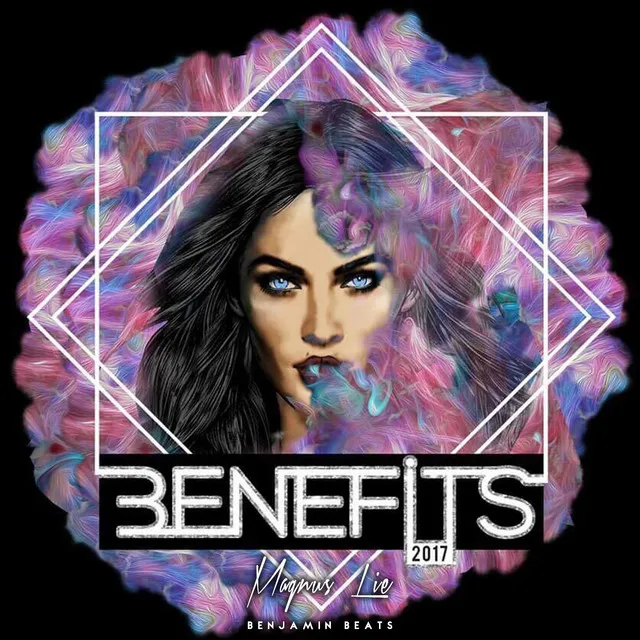 Benefits 2017 (feat. Benjamin Beats)