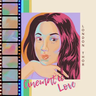 Cinematic Love EP by London Thor