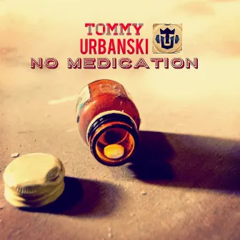 No Medication by Tommy Urbanski