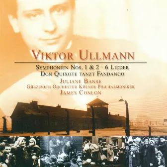 Ullmann, V.: Symphony No. 2 / 6 Lieder, Op. 17 / Concerto for Orchestra / Don Quixote Tanzt Fandango by Viktor Ullmann