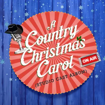 A Country Christmas Carol on Air by Studio Cast