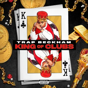 King of Clubs by Trap Beckham