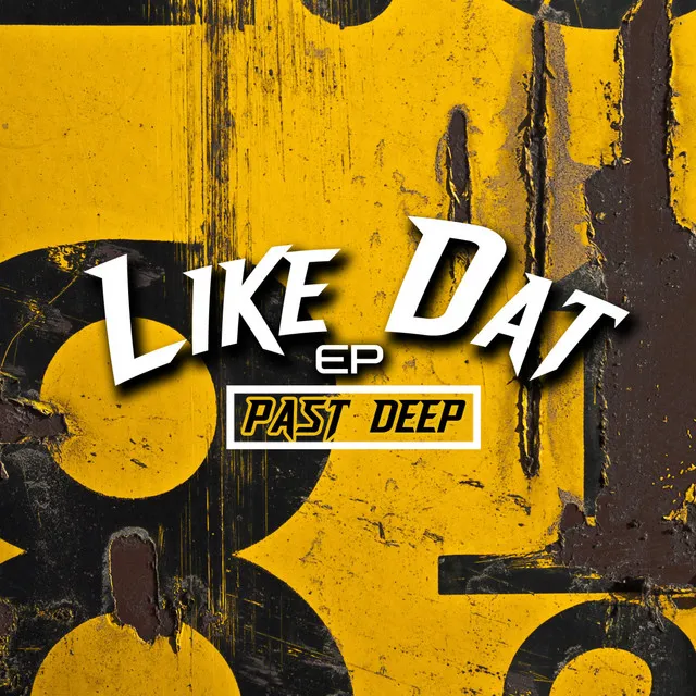 Like Dat Ep.