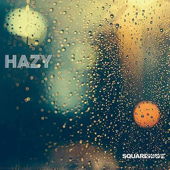 Hazy by Squarewave