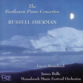 The Beethoven Piano Concertos: Live at Monadnock by Russell Sherman