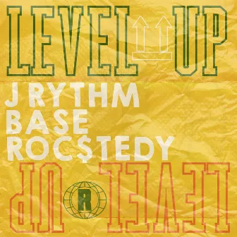 Level Up by Roc$tedy