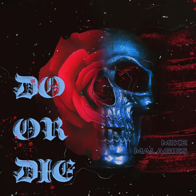 Do or Die