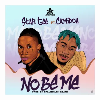 No Be Me by Star Tee