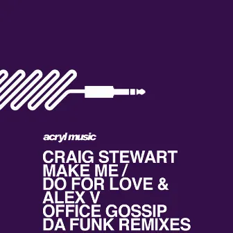 Make Me by Craig Stewart