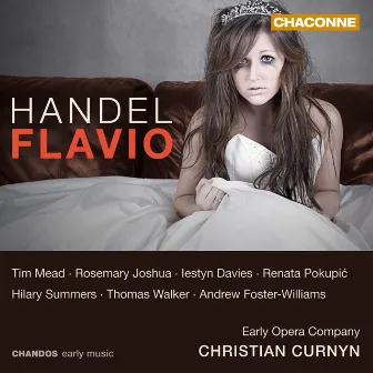 Handel: Flavio, HWV 16 by Christian Curnyn