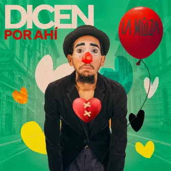 Dicen por Ahí by La Muza