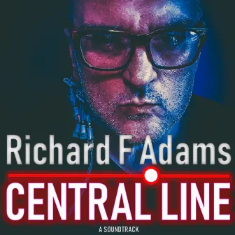 Central Line by Richard F Adams