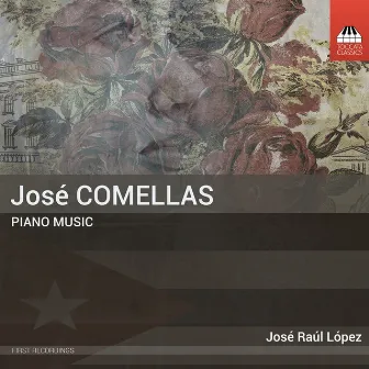 Comellas: Piano Works by José Comellas