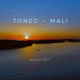 Mali (Radio Edit) by Tonec