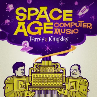 Space Age Computer Music by Perrey and Kingsley