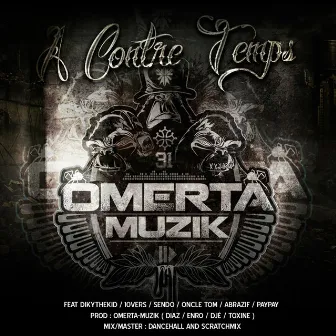 A contre temps by Omerta Muzik