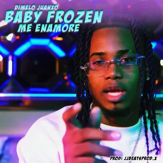 Me enamore by Baby frozen